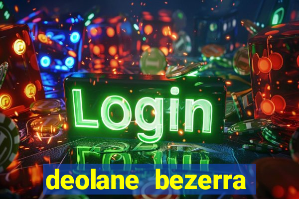 deolane bezerra plataforma de jogos